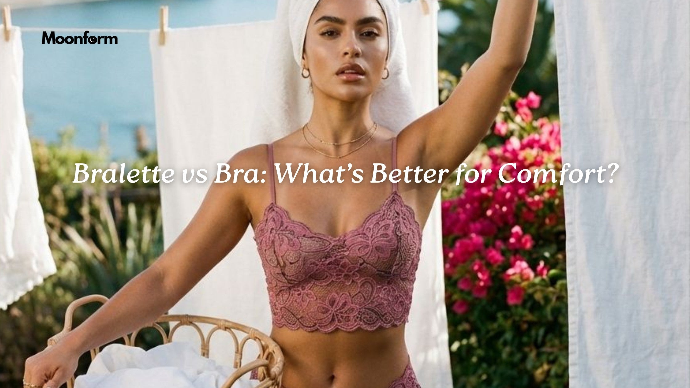 Bralette vs Bra: What’s Better for Comfort?